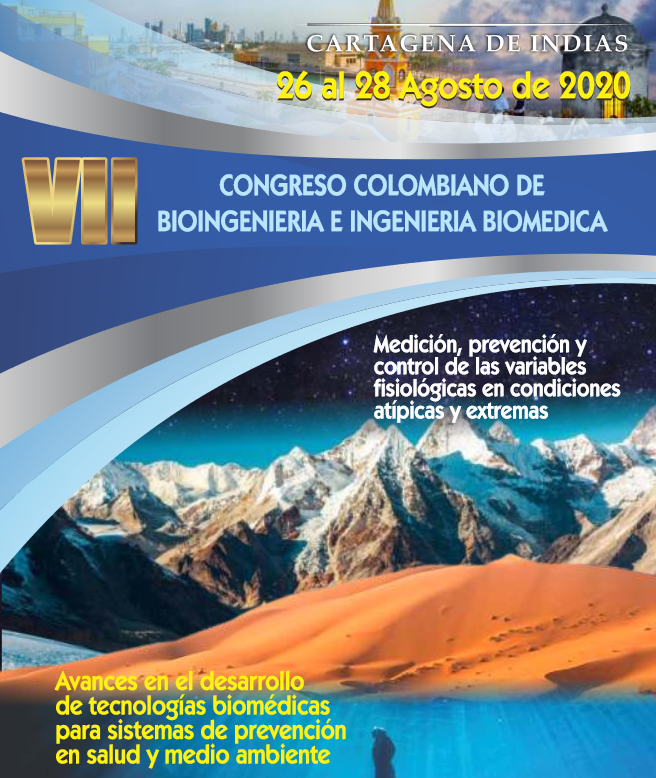 VII Congreso Colombiano de Bioingeniería e Ingeniería Biomédica - CCBIO2020